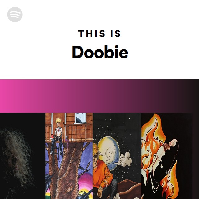 This Is Doobie Playlist By Spotify Spotify