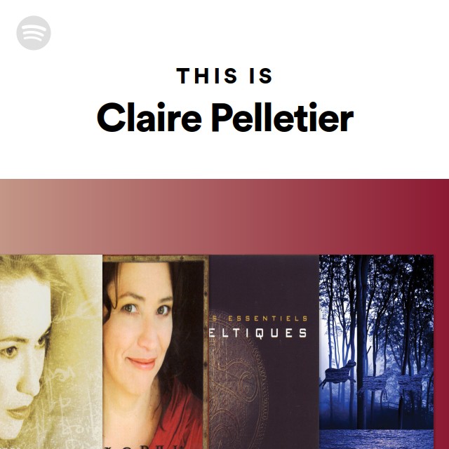 This Is Claire Pelletier Spotify Playlist