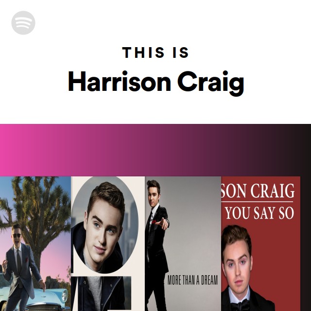 This Is Harrison Craig Playlist By Spotify Spotify