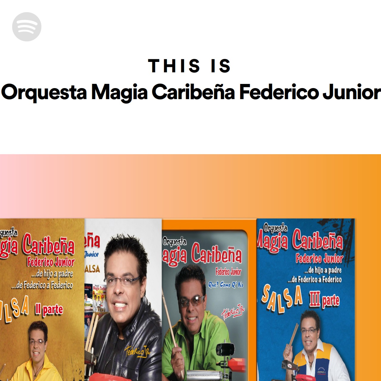 This Is Orquesta Magia Caribe A Federico Junior Spotify Playlist 46720 |  Hot Sex Picture