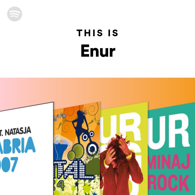 This Is Enur Playlist By Spotify Spotify