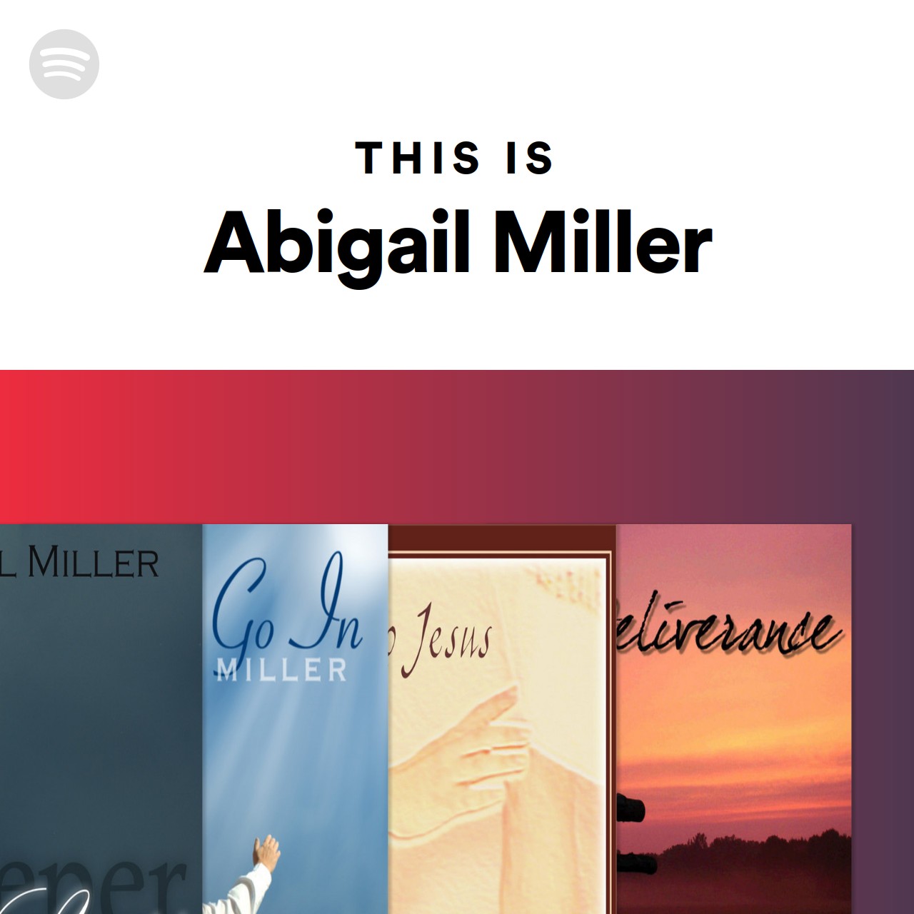 This Is Abigail Miller Spotify Playlist