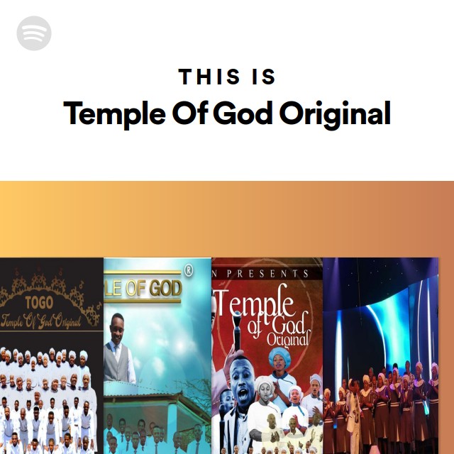 This Is Temple Of God Original Playlist By Spotify Spotify