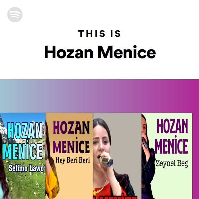 This Is Hozan Menice Playlist By Spotify Spotify