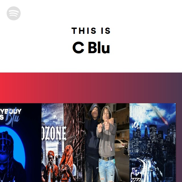 This Is C Blu Playlist By Spotify Spotify