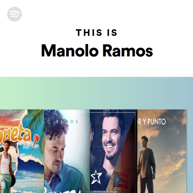 This Is Manolo Ramos Playlist By Spotify Spotify