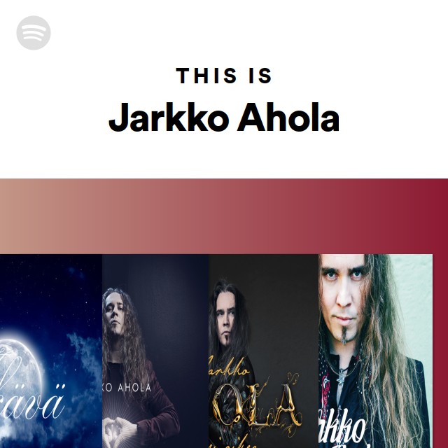 This Is Jarkko Ahola Playlist By Spotify Spotify