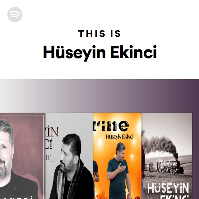 This Is Hüseyin Ekinci playlist by Spotify Spotify