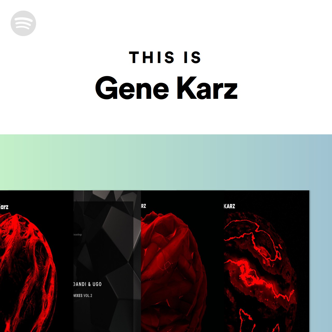 This Is Gene Karz Spotify Playlist