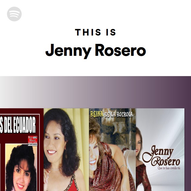 This Is Jenny Rosero Playlist By Spotify Spotify