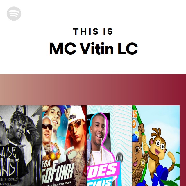 This Is MC Vitin LC Playlist By Spotify Spotify