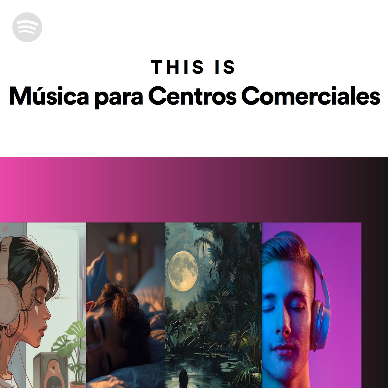 This Is M Sica Para Centros Comerciales Spotify Playlist