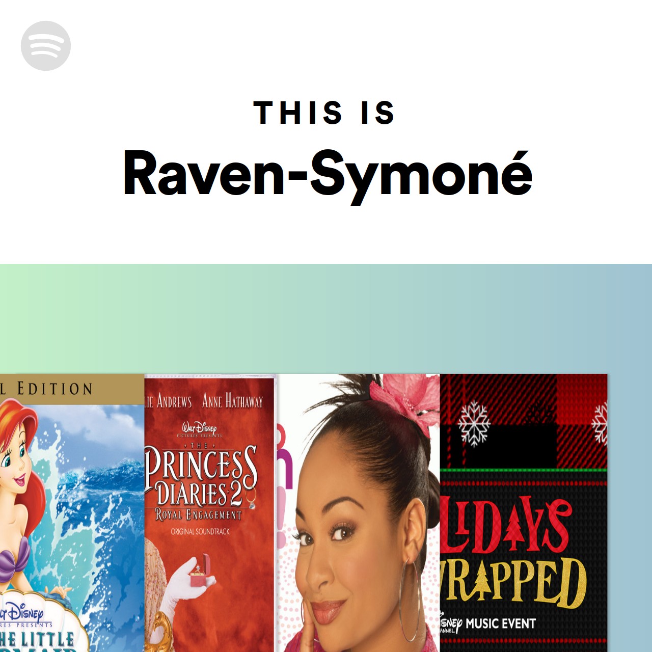 This Is Raven Symoné Spotify Playlist