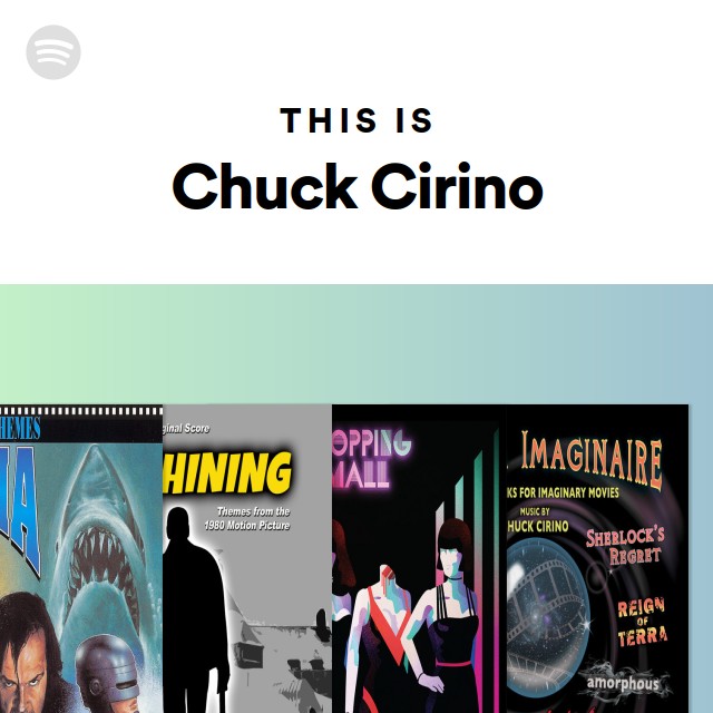 This Is Chuck Cirino Playlist By Spotify Spotify