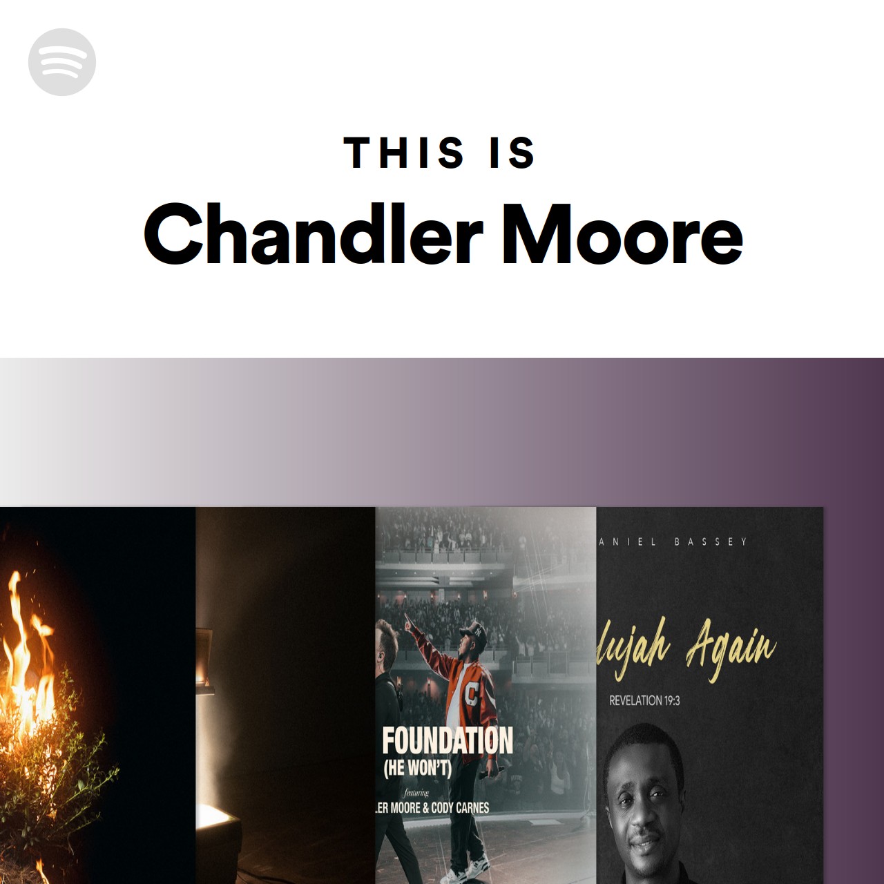 This Is Chandler Moore Spotify Playlist