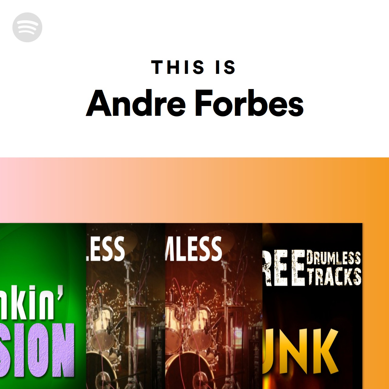 This Is Andre Forbes Spotify Playlist