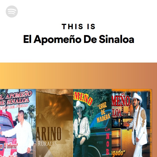 This Is El Apome O De Sinaloa Playlist By Spotify Spotify