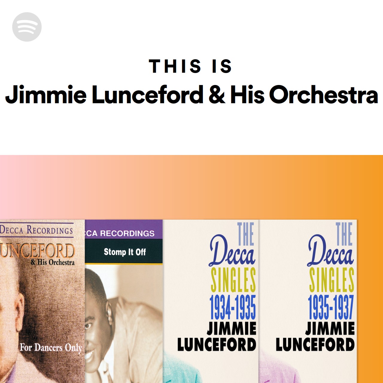 This Is Jimmie Lunceford His Orchestra Spotify Playlist