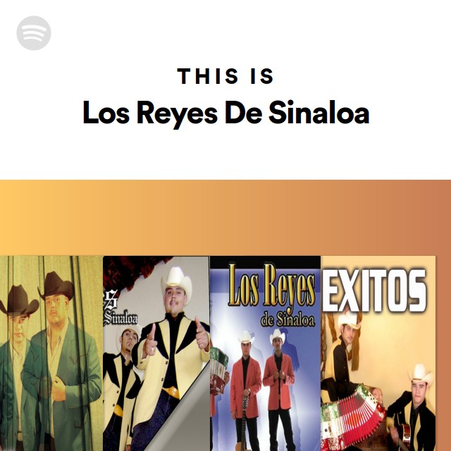 This Is Los Reyes De Sinaloa - playlist by Spotify | Spotify