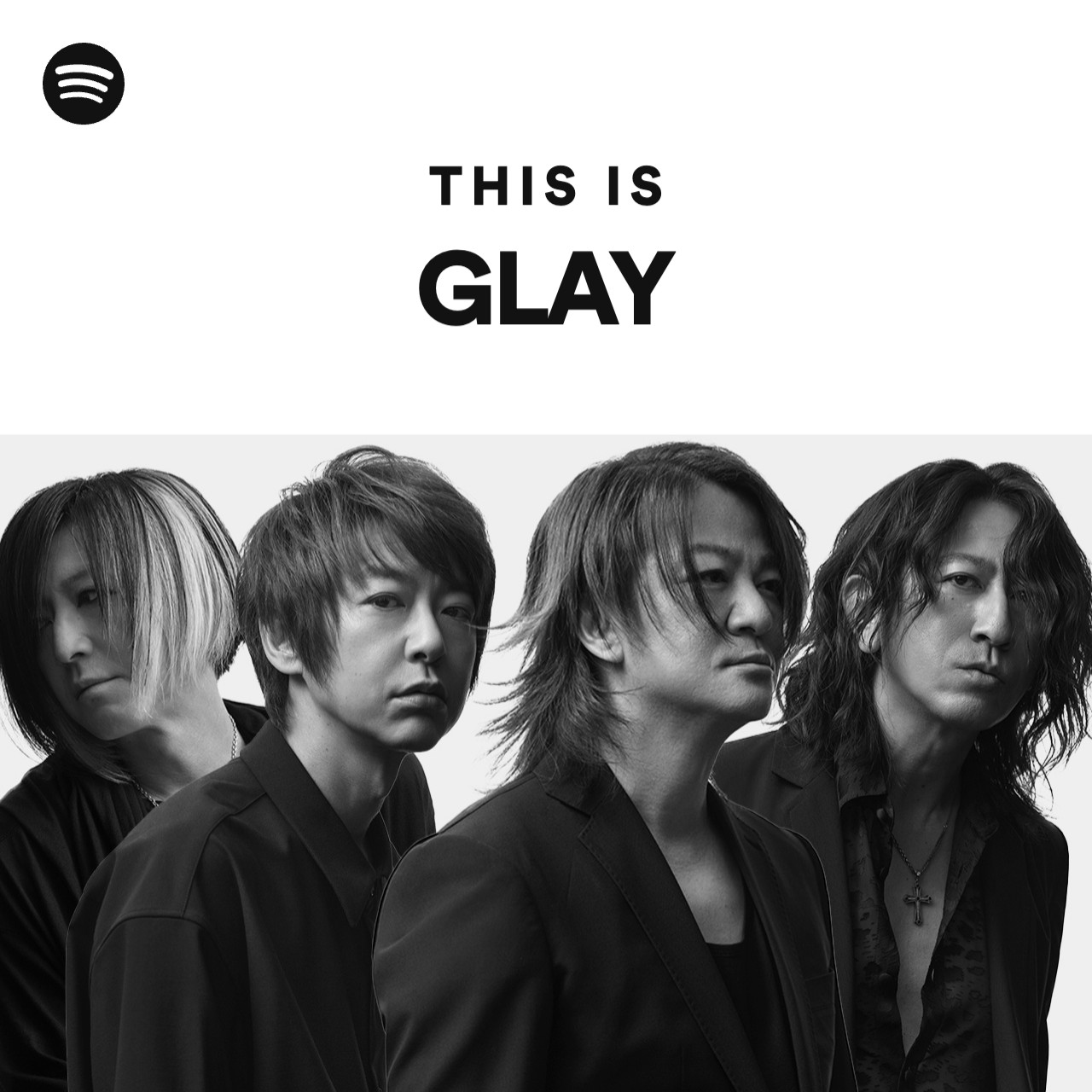 This Is Glay Spotify Playlist