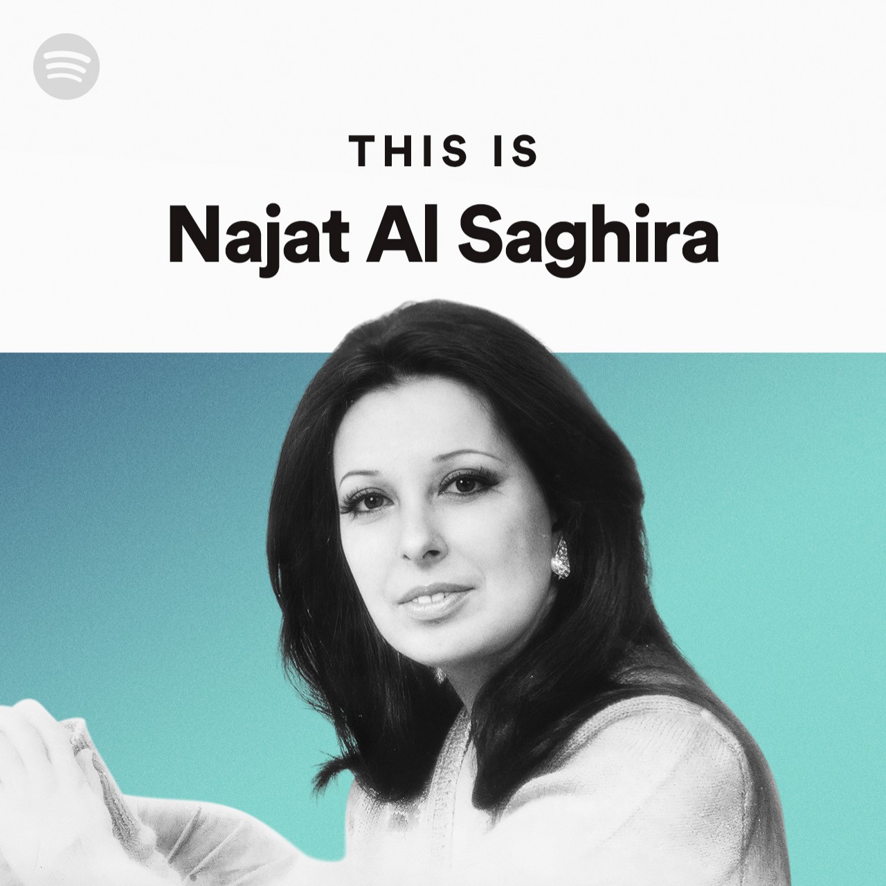Najat Al Saghira Ana Baashaq El Bahr This Is Najat Al Saghira | Spotify Playlist