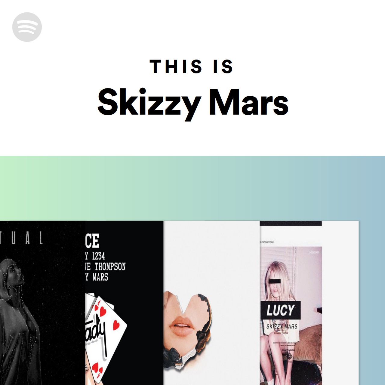 This Is Skizzy Mars | Spotify Playlist