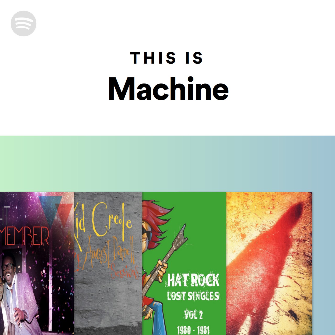 This Is Machine Spotify Playlist