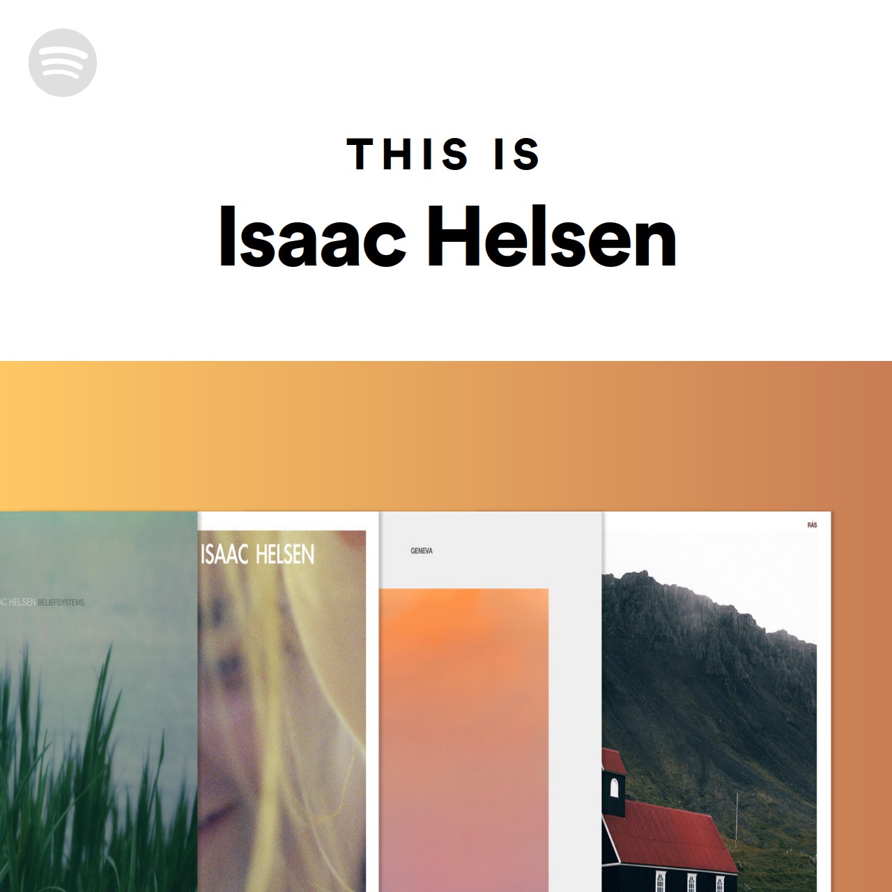 This Is Isaac Helsen | Spotify Playlist