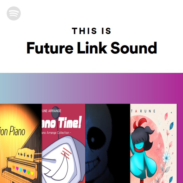 This Is Future Link Sound - playlist by Spotify | Spotify