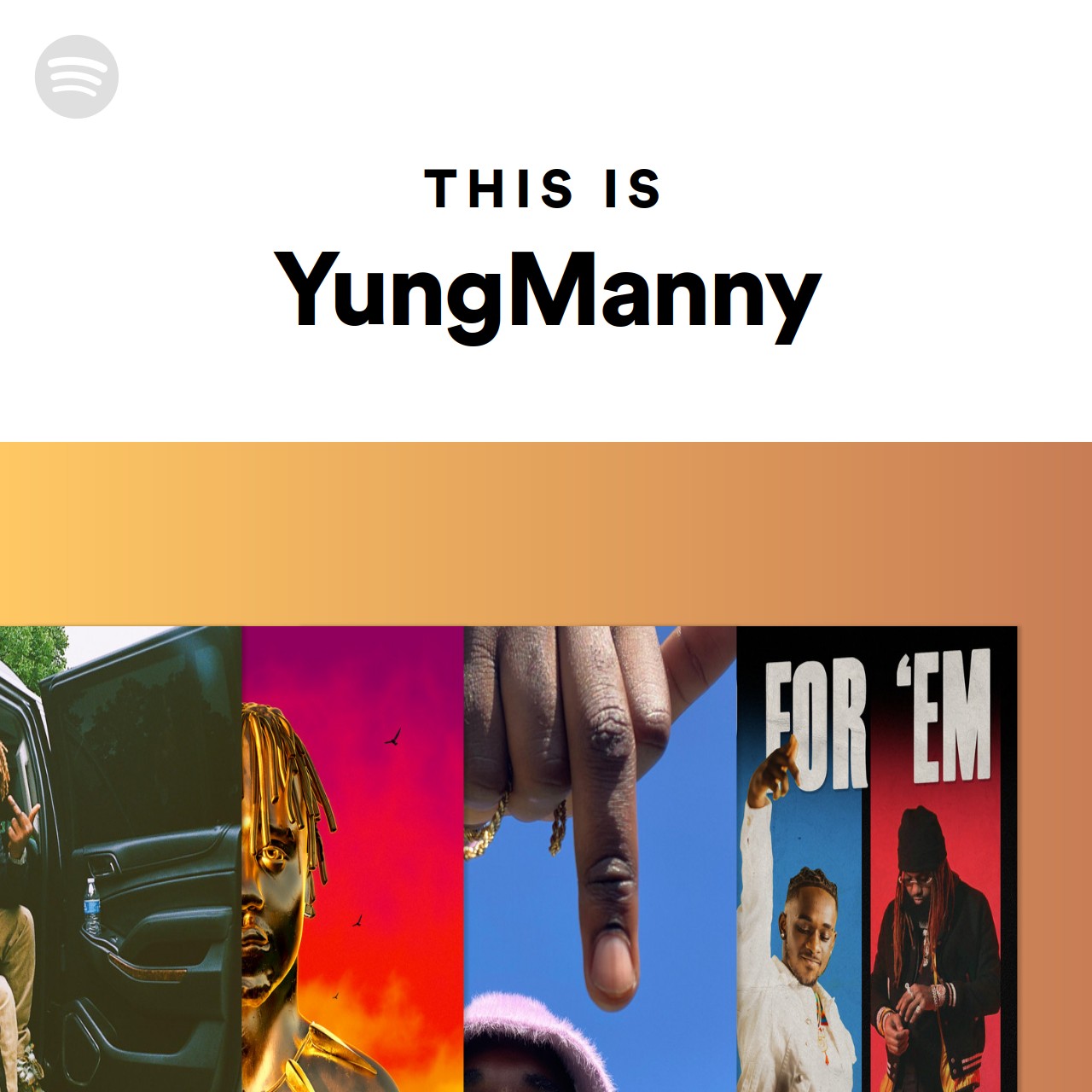 This Is YungManny Spotify Playlist