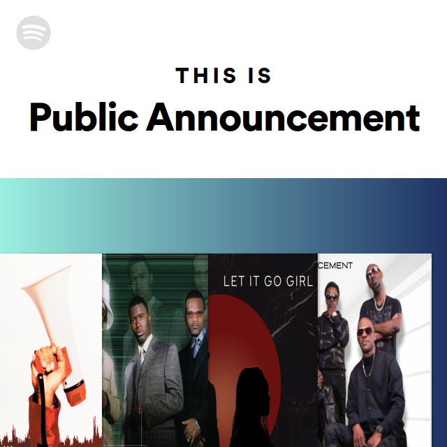 This Is Public Announcement playlist by Spotify Spotify