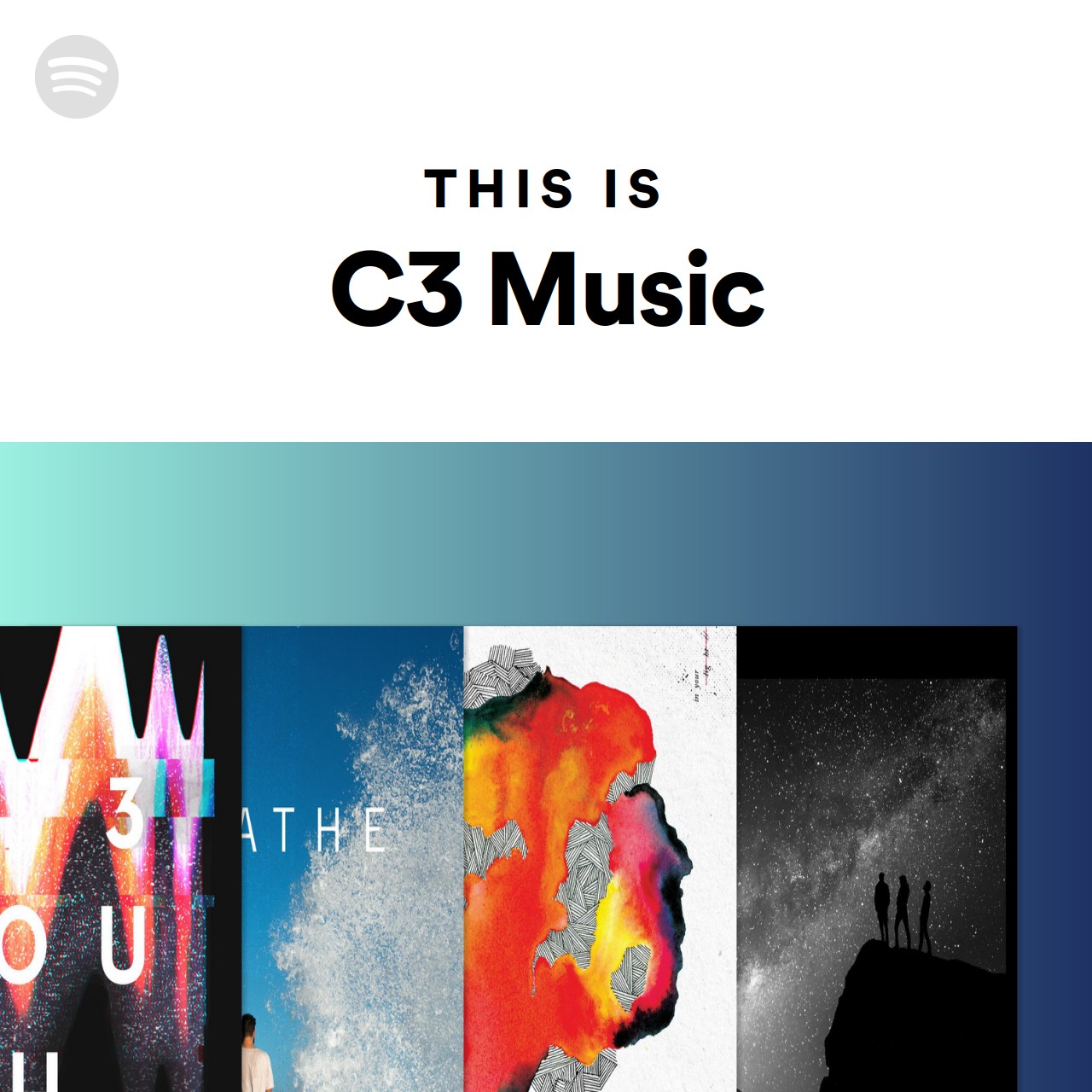This Is C3 Music Spotify Playlist this-is-c3-music-spotify-playlist