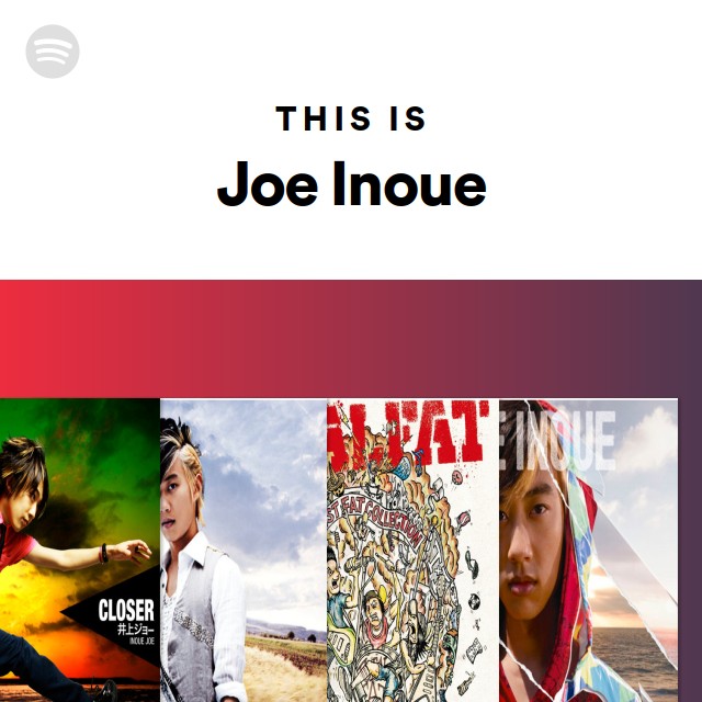 This Is Joe Inoue - playlist by Spotify | Spotify