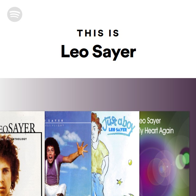 This Is Leo Sayer - Playlist By Spotify | Spotify