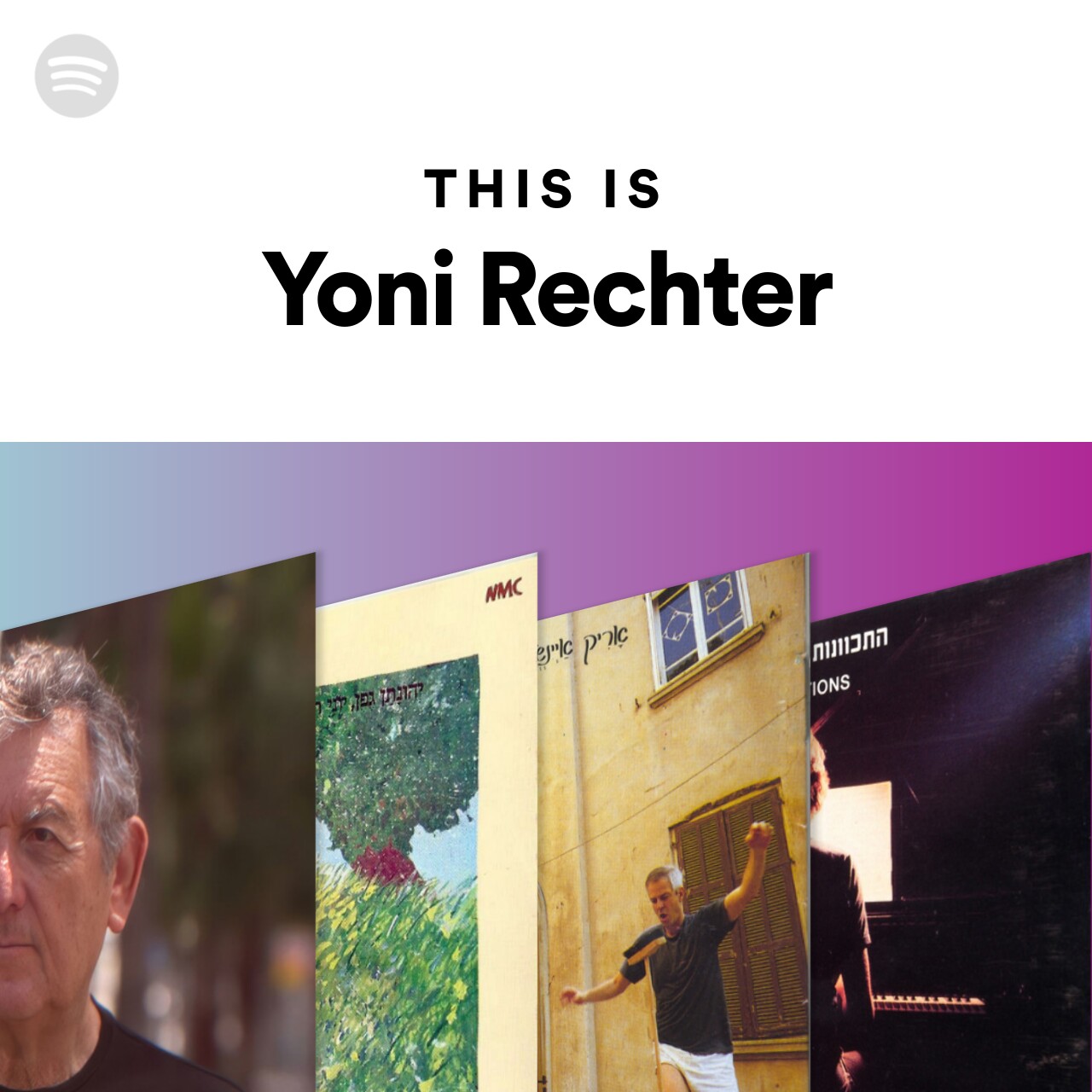 This Is Yoni Rechter Spotify Playlist