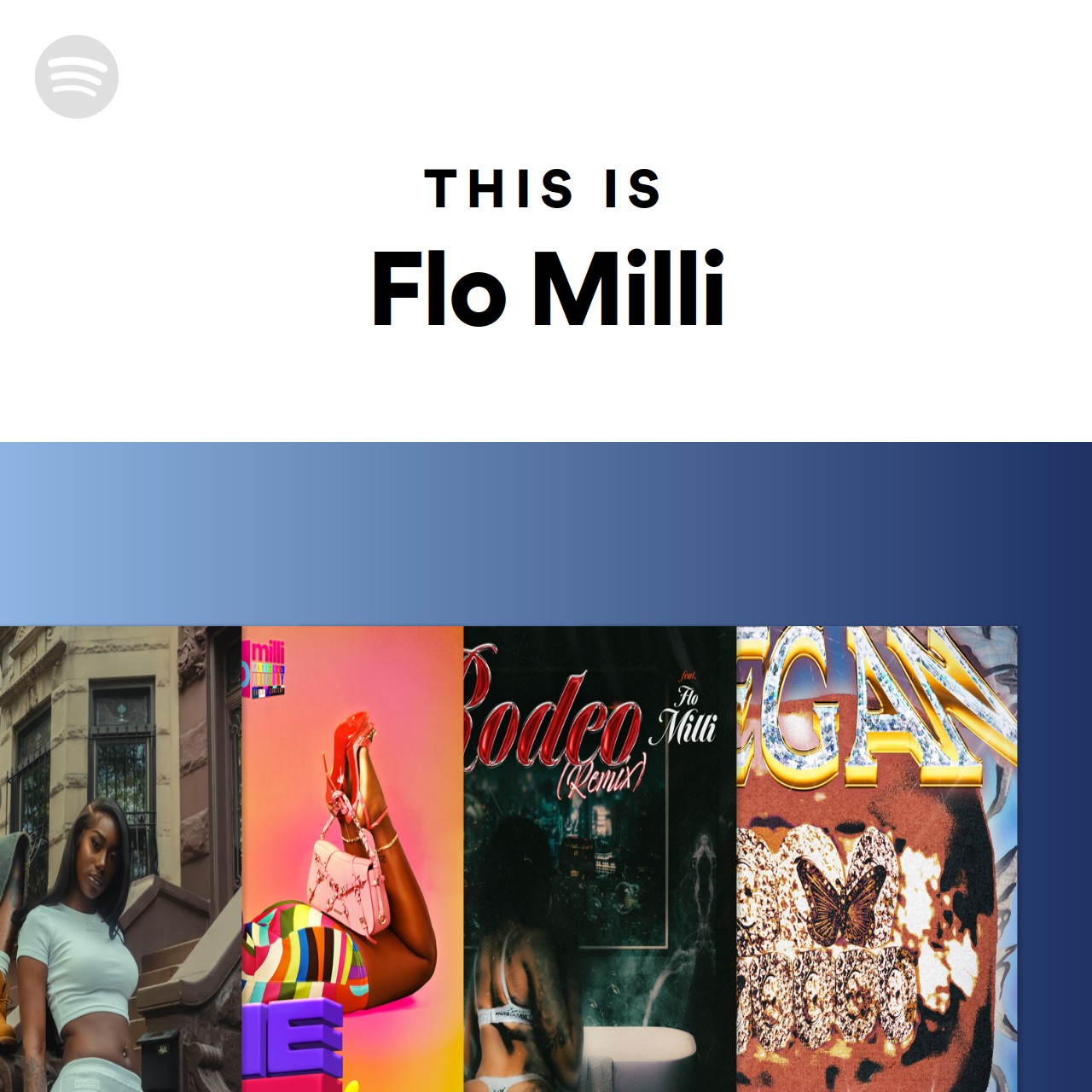 This Is Flo Milli | Spotify Playlist