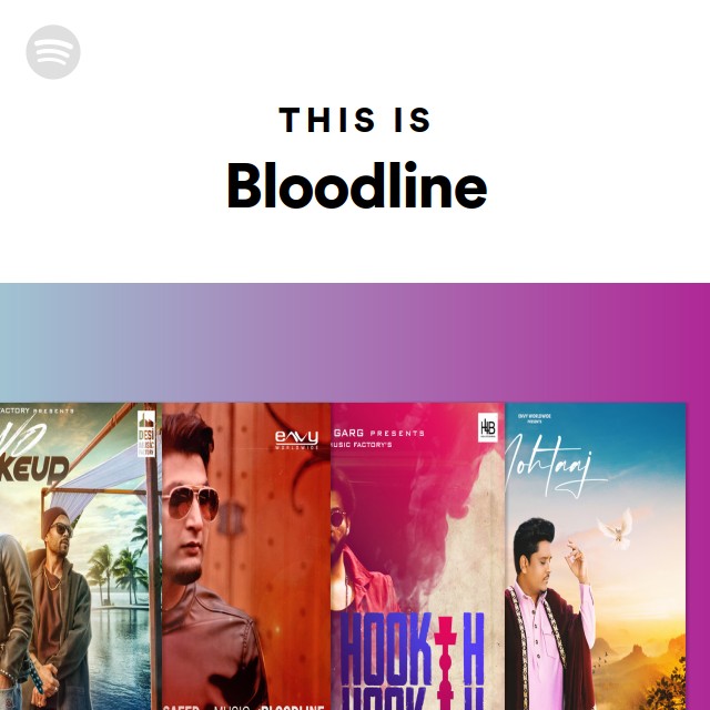 if you like bloodline