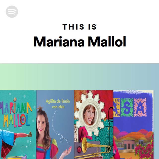 This Is Mariana Mallol - playlist by Spotify | Spotify