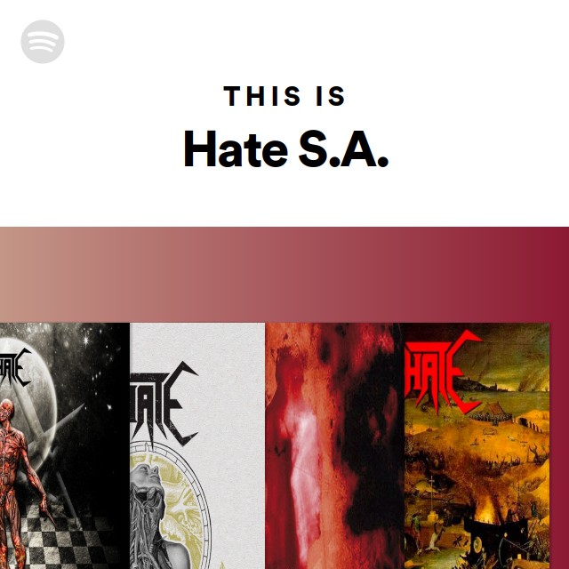 This Is Hate S A Playlist By Spotify Spotify