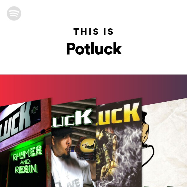 This Is Potluck playlist by Spotify Spotify