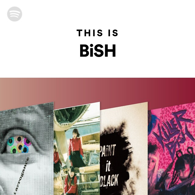 This Is Bish Spotify Playlist