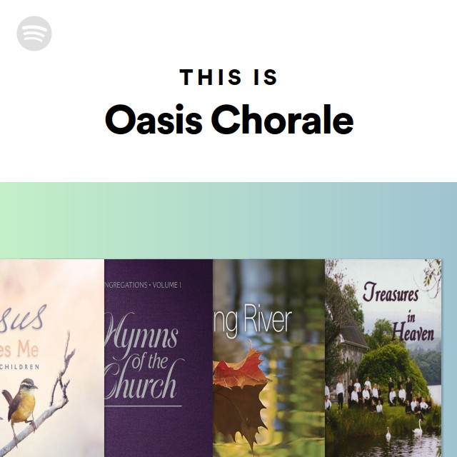 Oasis Chorale Spotify