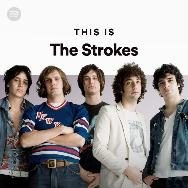 This Is The Strokes On Spotify
