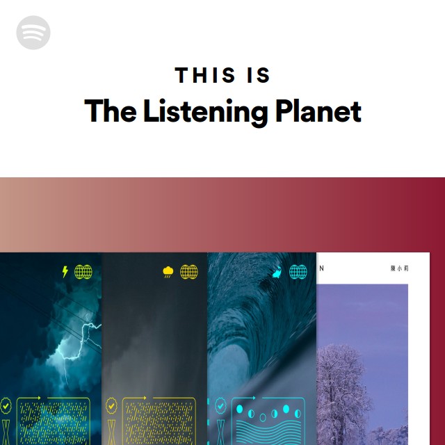 This Is The Listening Planet Playlist By Spotify Spotify