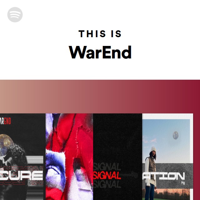 This Is WarEnd - Playlist By Spotify | Spotify