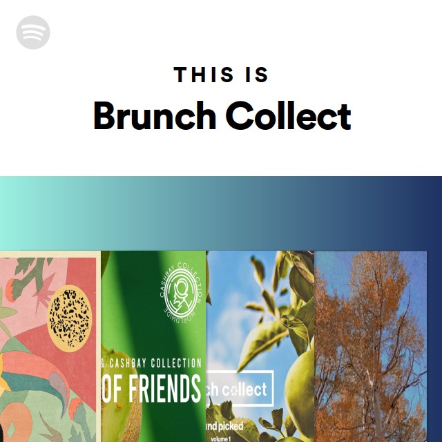 This Is Brunch Collect playlist by Spotify Spotify