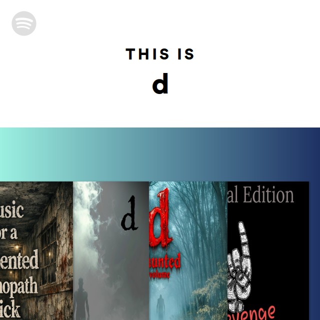 This Is d - playlist by Spotify | Spotify