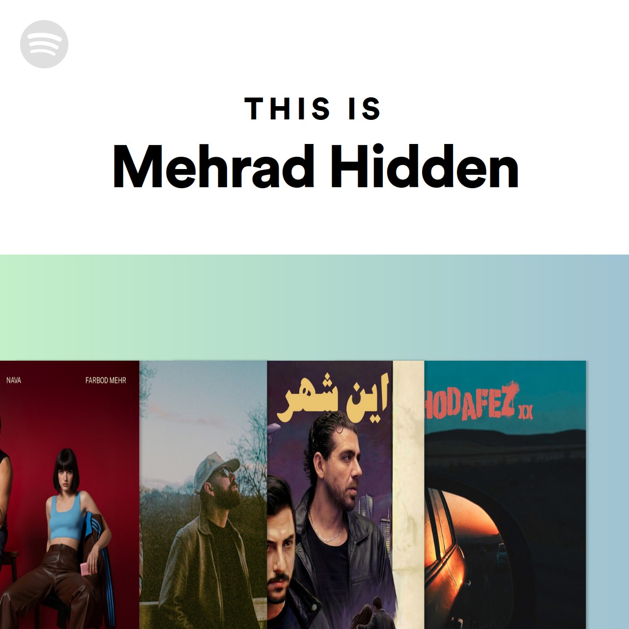 This Is Mehrad Hidden Spotify Playlist