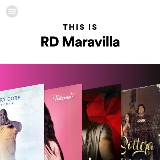 RD Maravilla | Spotify