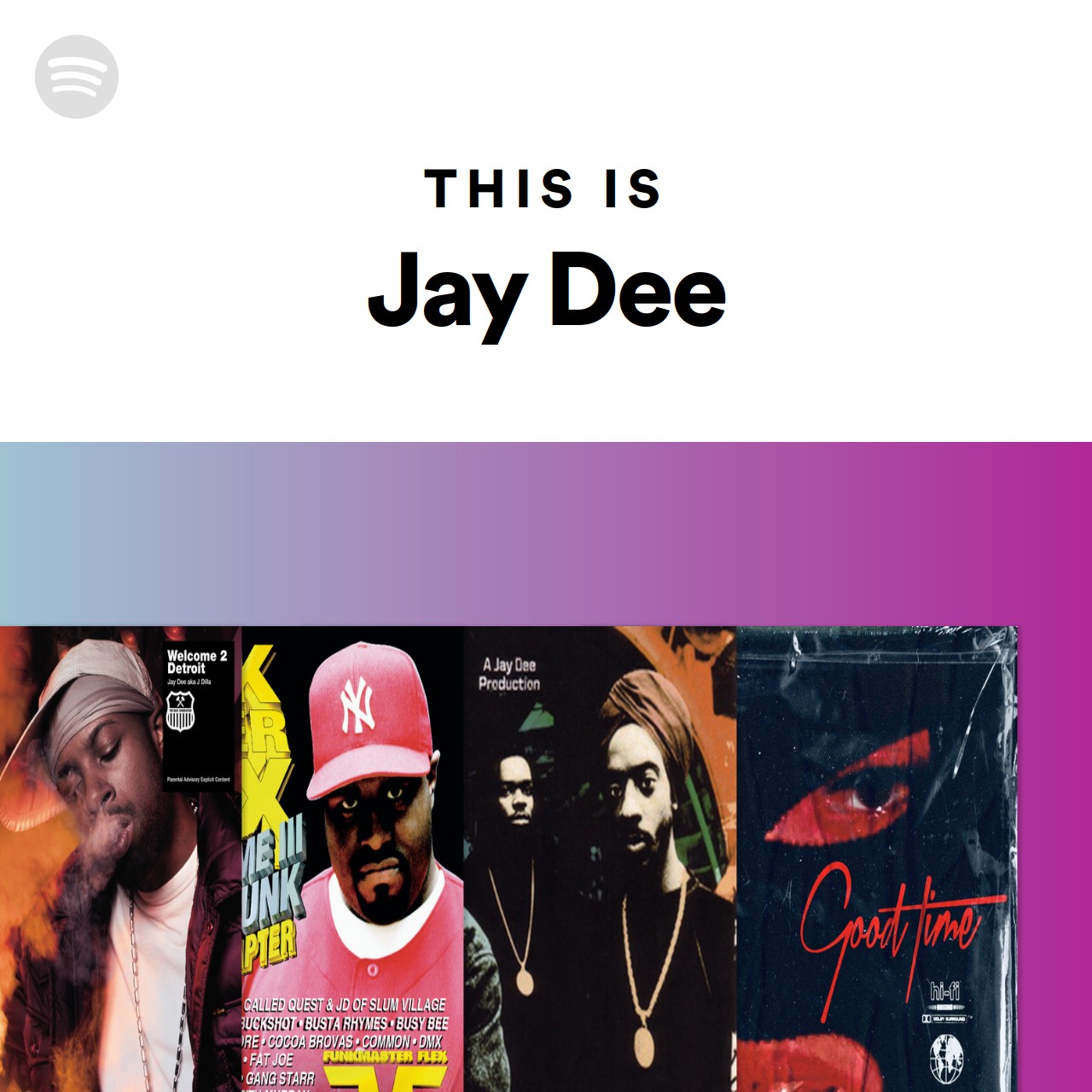 This Is Jay Dee | Spotify Playlist